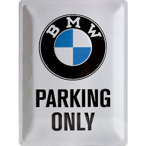 Blechschild BMW Parking Only Masse: 30x40cm unter Blechschilder > Blechschilder