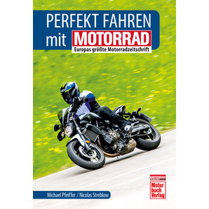 Buch - Motorrad Perfekt fahren 224 Seiten Motorbuch Verlag