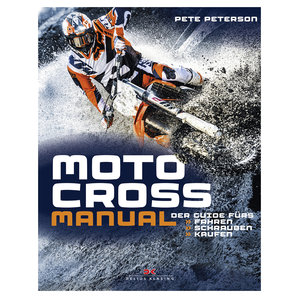 Motocross Manual Der Guide f�rs Fahren- Schrauben- Kaufen Delius Klasing Verlag